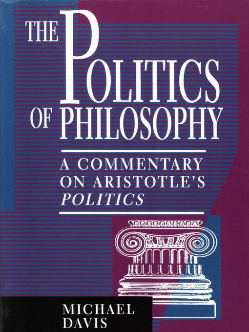 Title details for The Politics of Philosophy by Michael Davis - Available